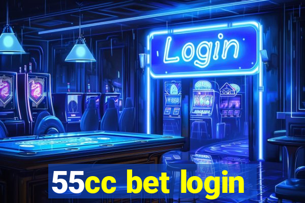 55cc bet login